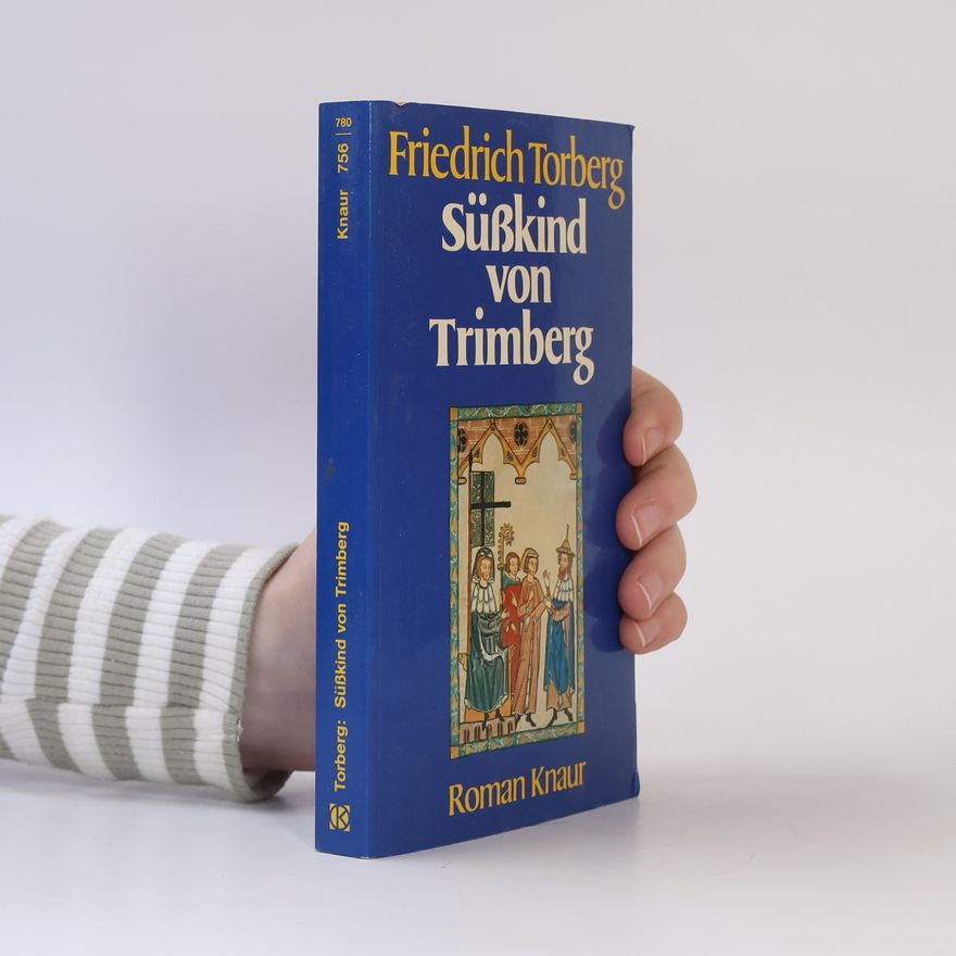 Friedrich Torberg Süßkind von Trimberg