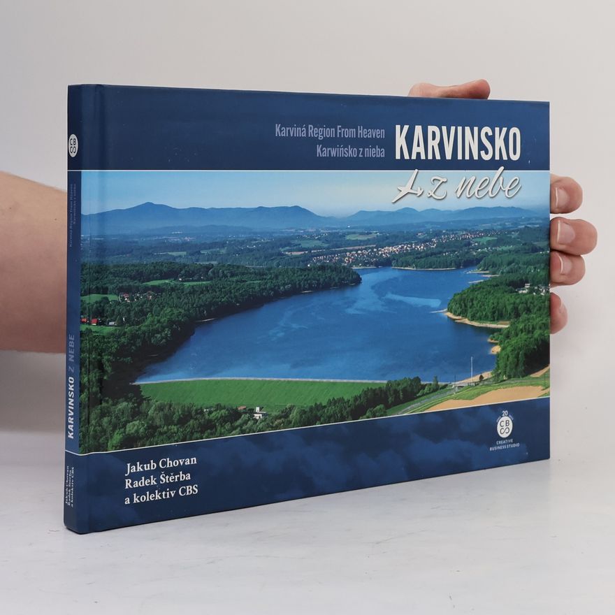 Radek Štěrba Karvinsko z nebe. Karviná Region from heaven. Karwińsko z nieba