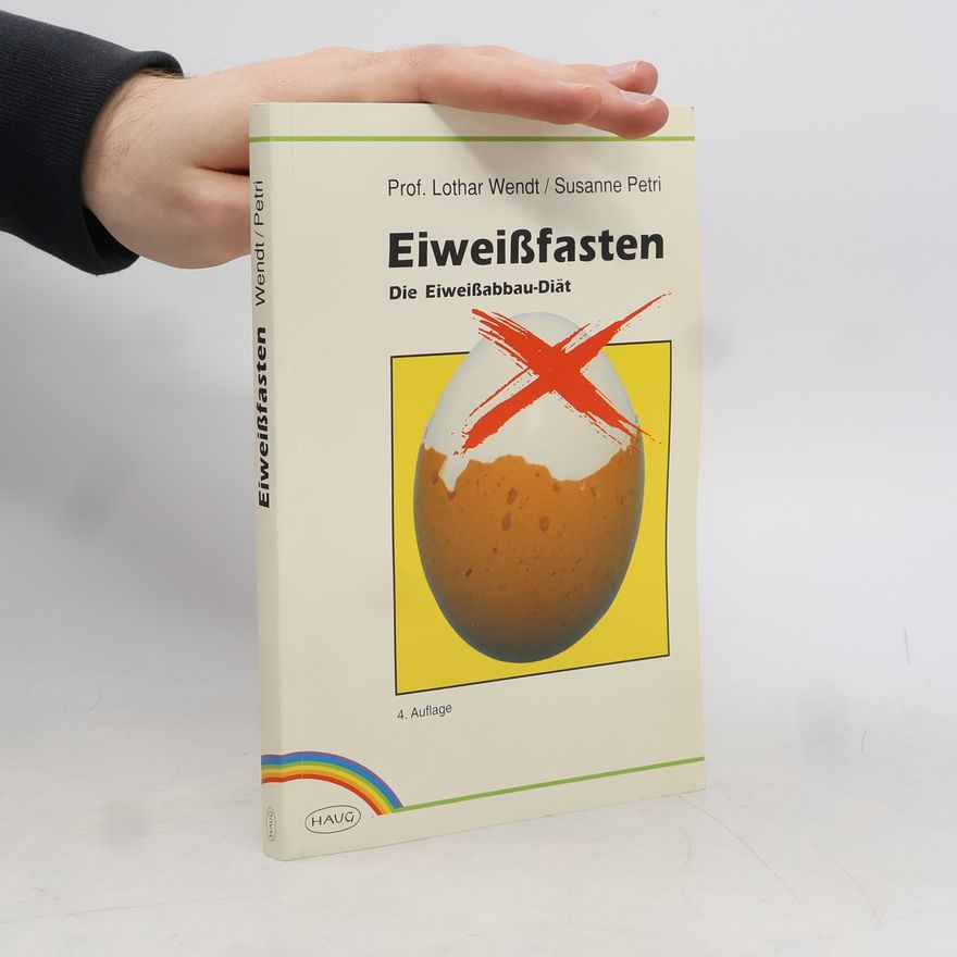 Prof. Lothar Wendt Eiweissfasten