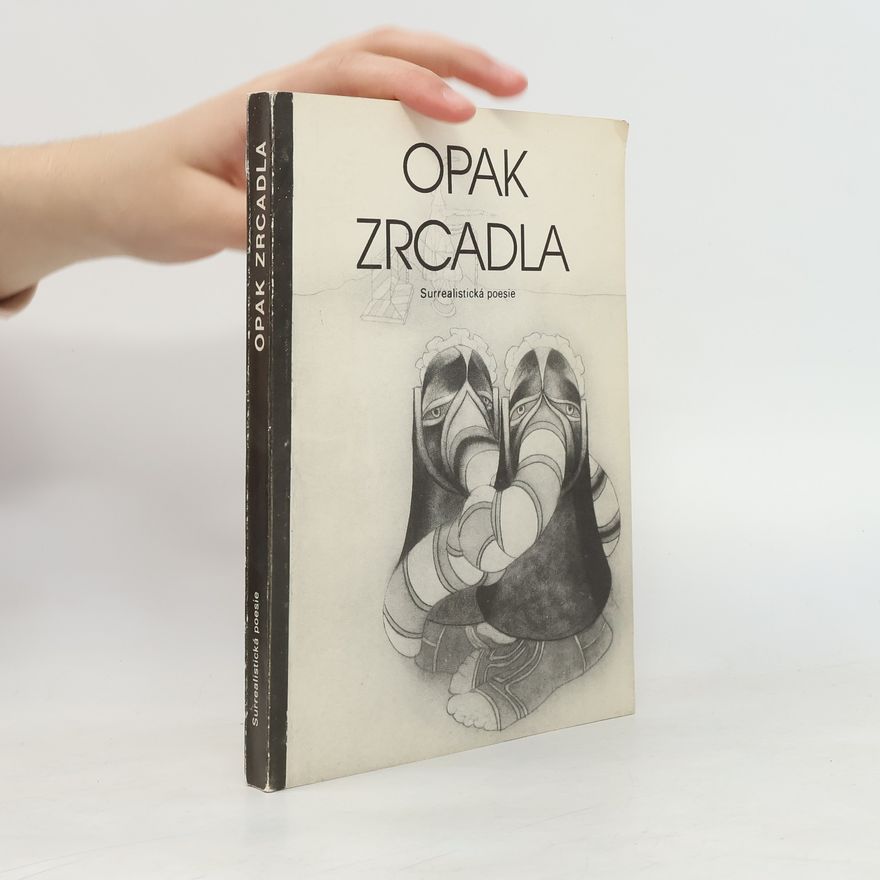 Jan Švankmajer Opak zrcadla. Surrealistická poesie