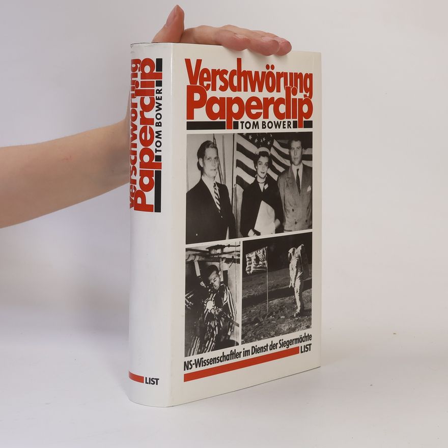 Tom Bower Verschwörung Paperclip