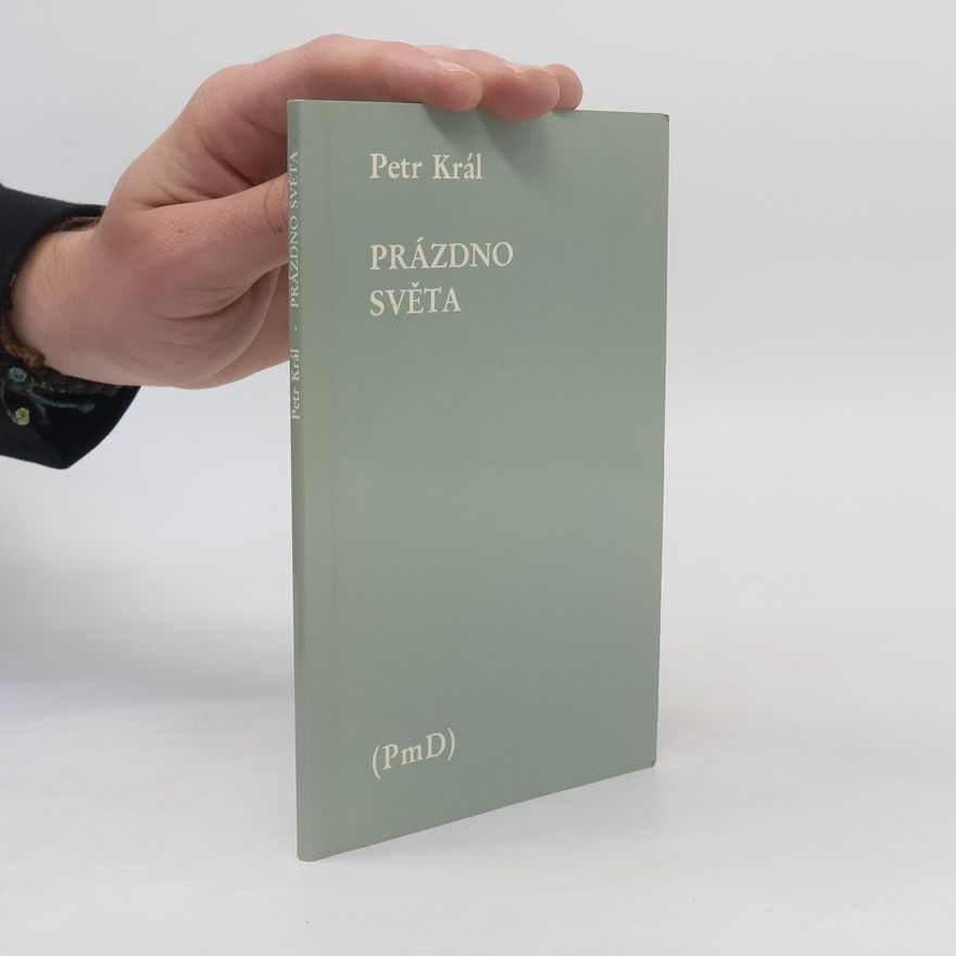Petr Král Prázdno světa