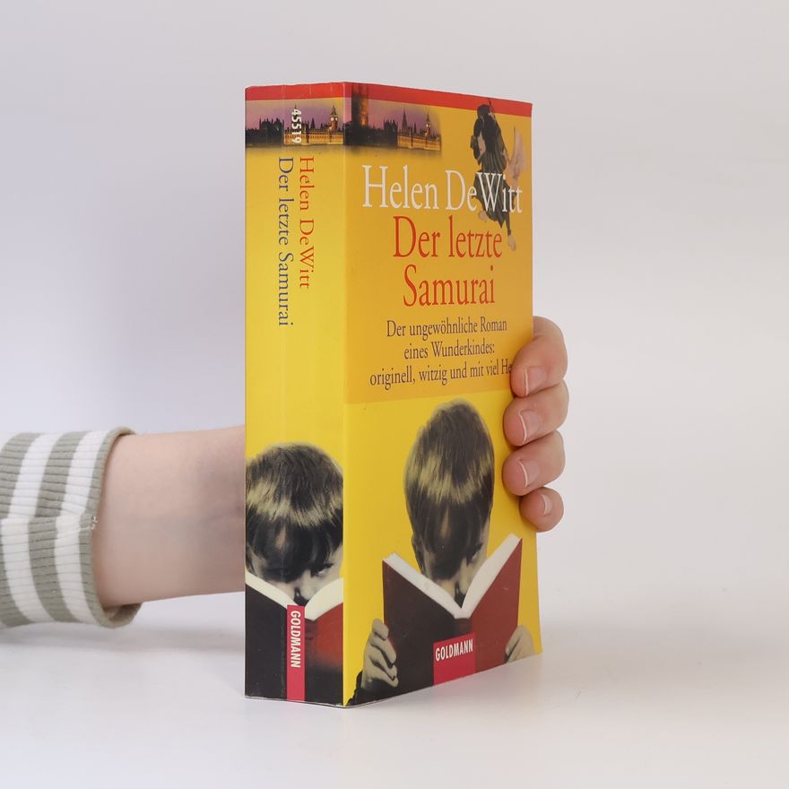 Helen DeWitt Der letzte Samurai