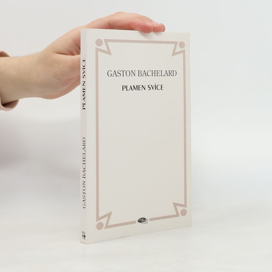 Gaston Bachelard Plamen svíce