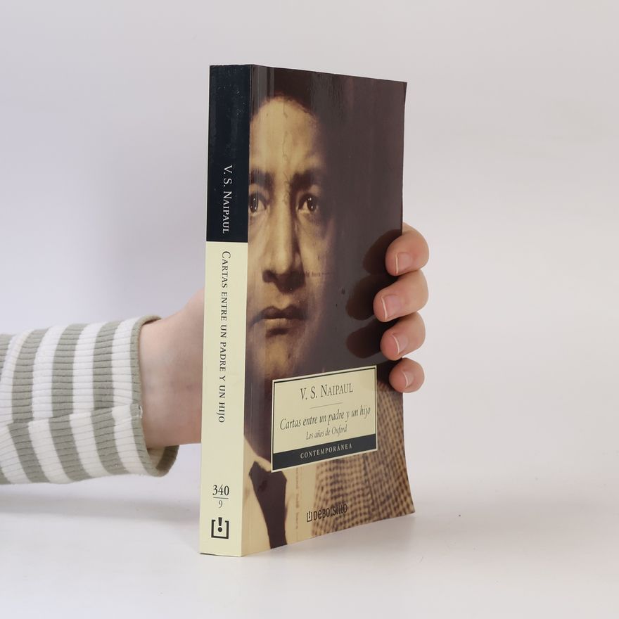 V. S. Naipaul Cartas entre un padre y un hijo