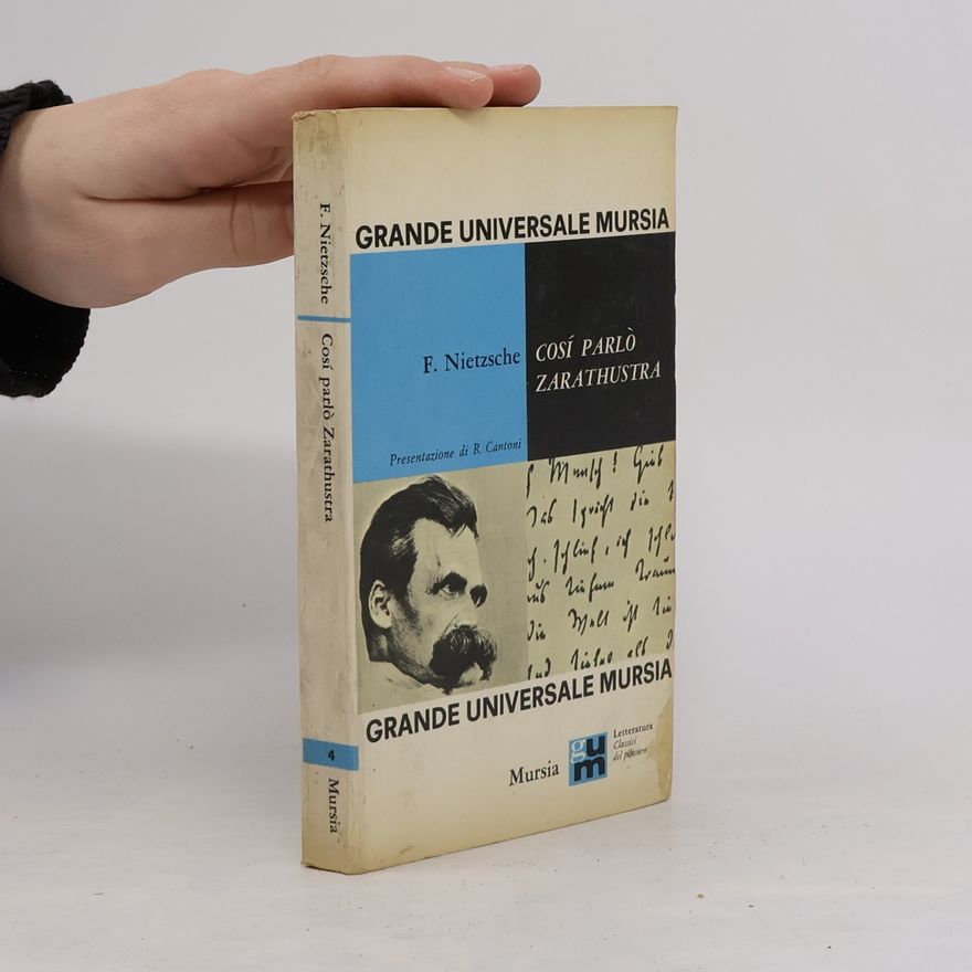 Friedrich Nietzsche Cosi parlo zarathustra