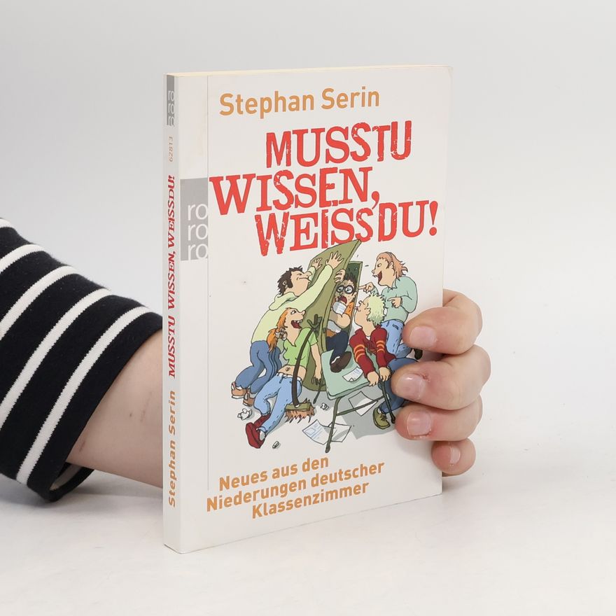 Stephan Serin Musstu wissen, weissdu!