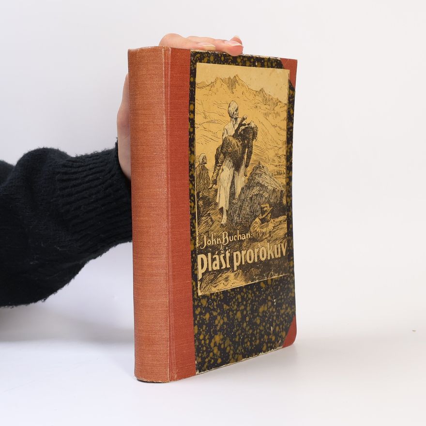 John Buchan, 1. Baron Tweedsmuir Plášť prorokův