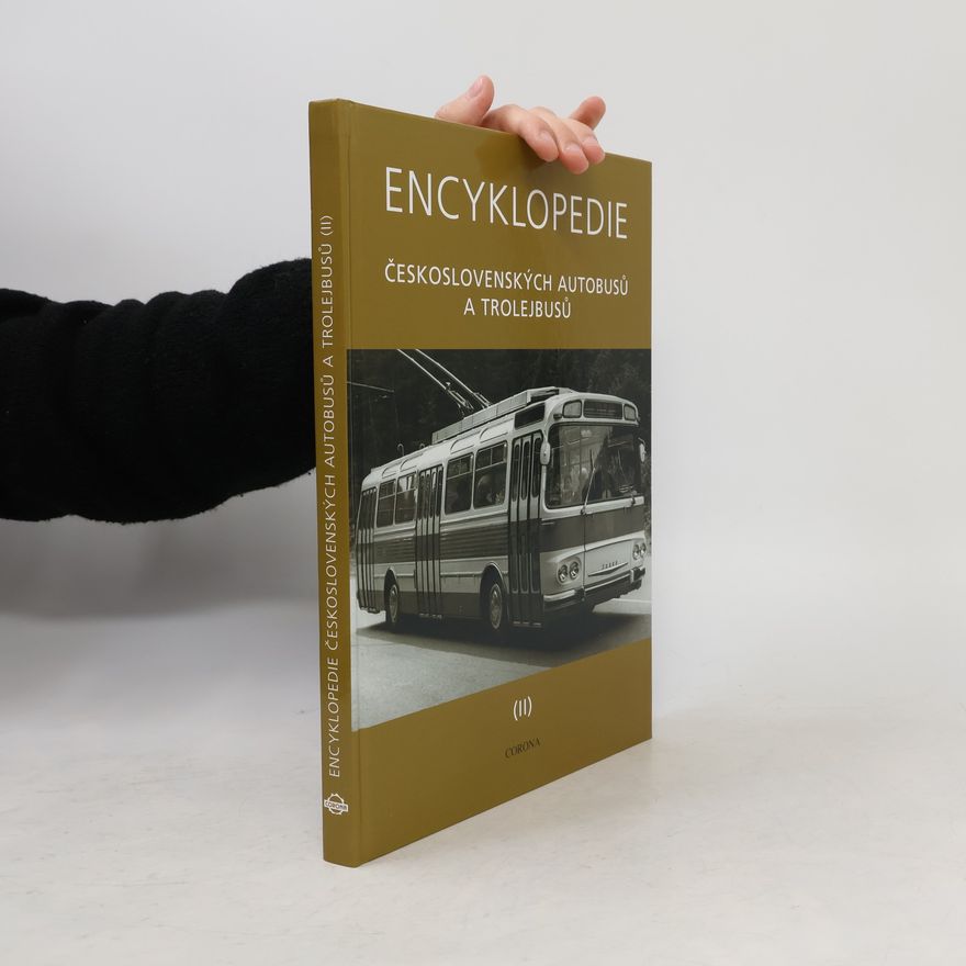 Martin Harák Encyklopedie československých autobusů a trolejbusů II.