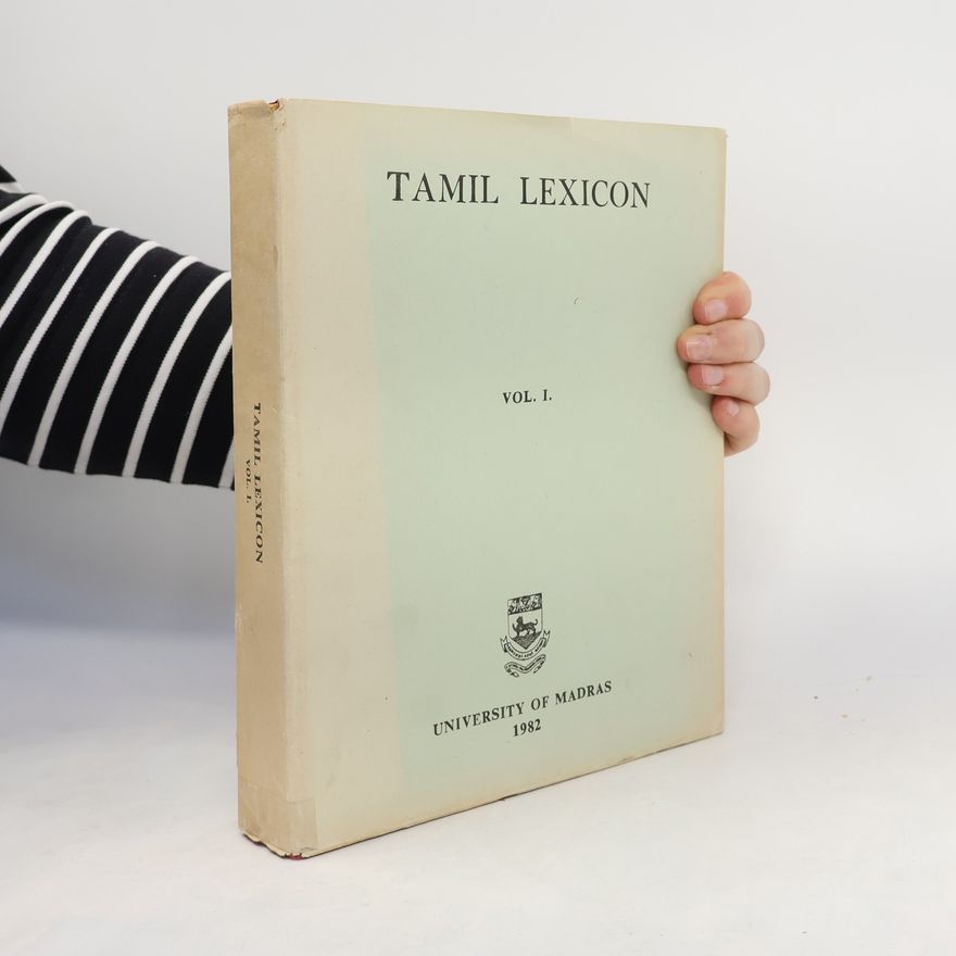 Auteurscollectief Tamil Lexicon. Vol. I.