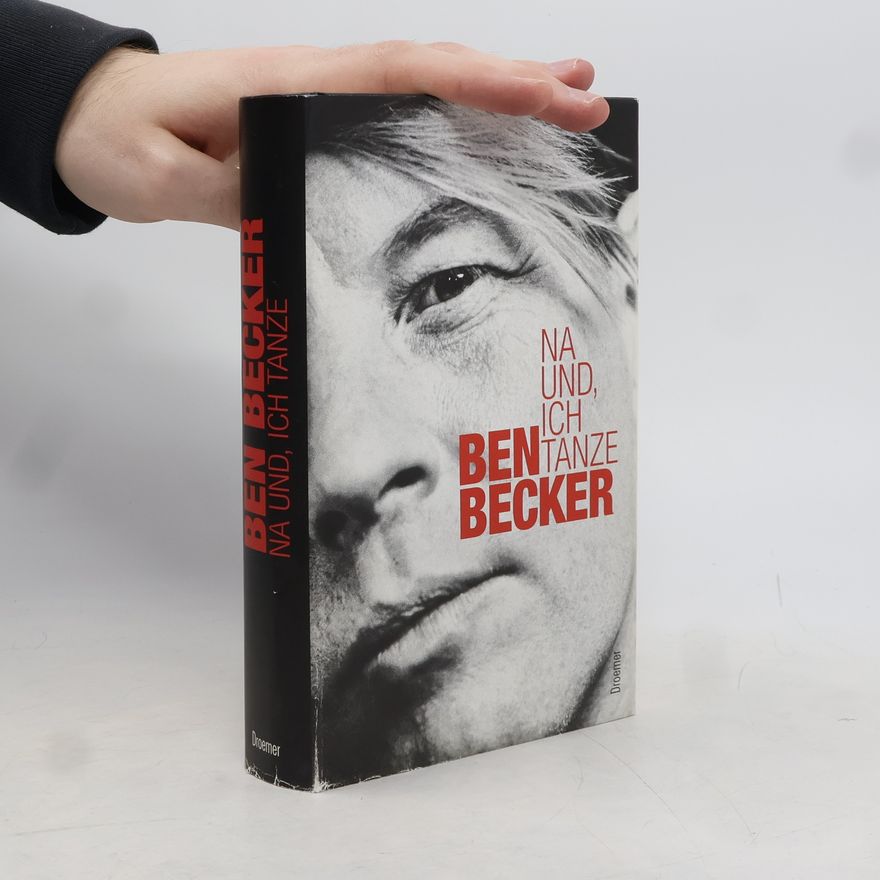 Ben Becker Na und, ich tanze