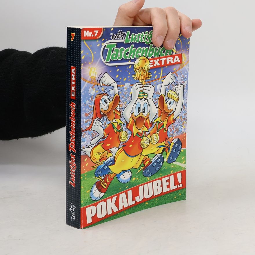 Walt Disney Lustiges Taschenbuch Extra 7: Pokaljubel!