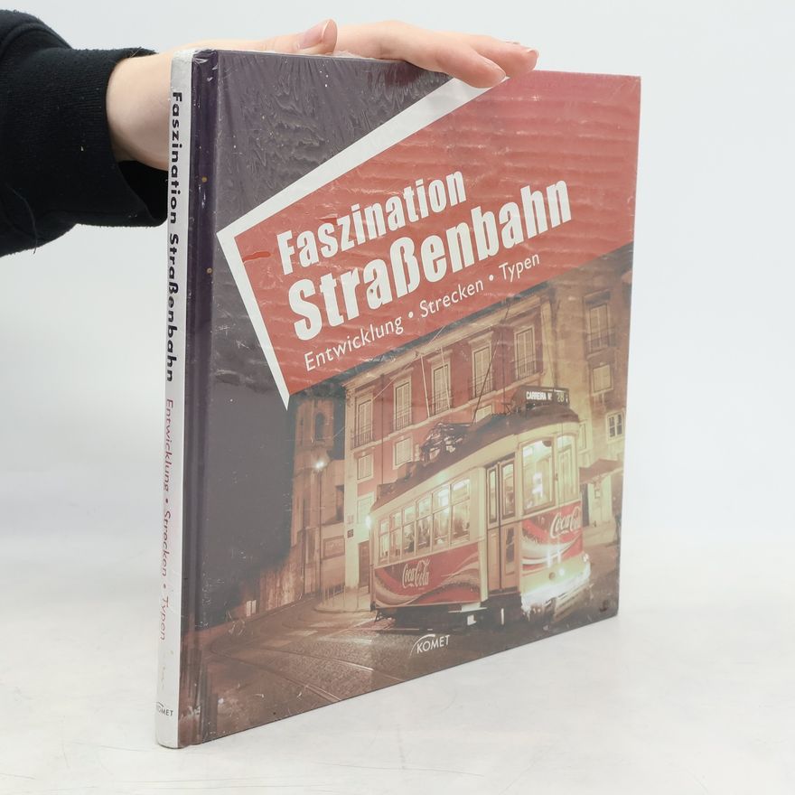 Stefan Göbel Faszination Straßenbahn