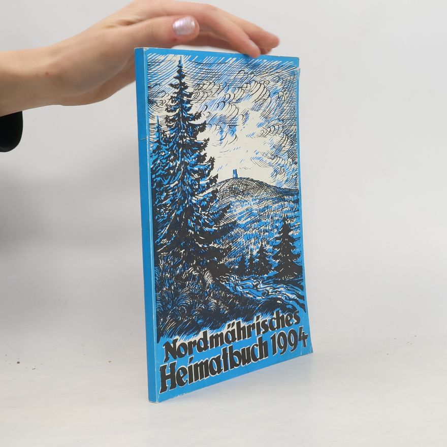 Collectif d'auteurs Nordmährisches Heimatbuch 1994