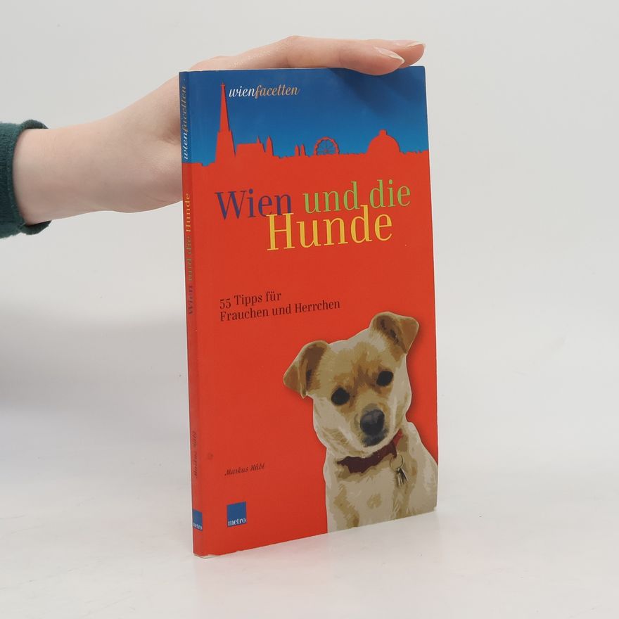 Markus Hübl wienfacetten: Wien und die Hunde