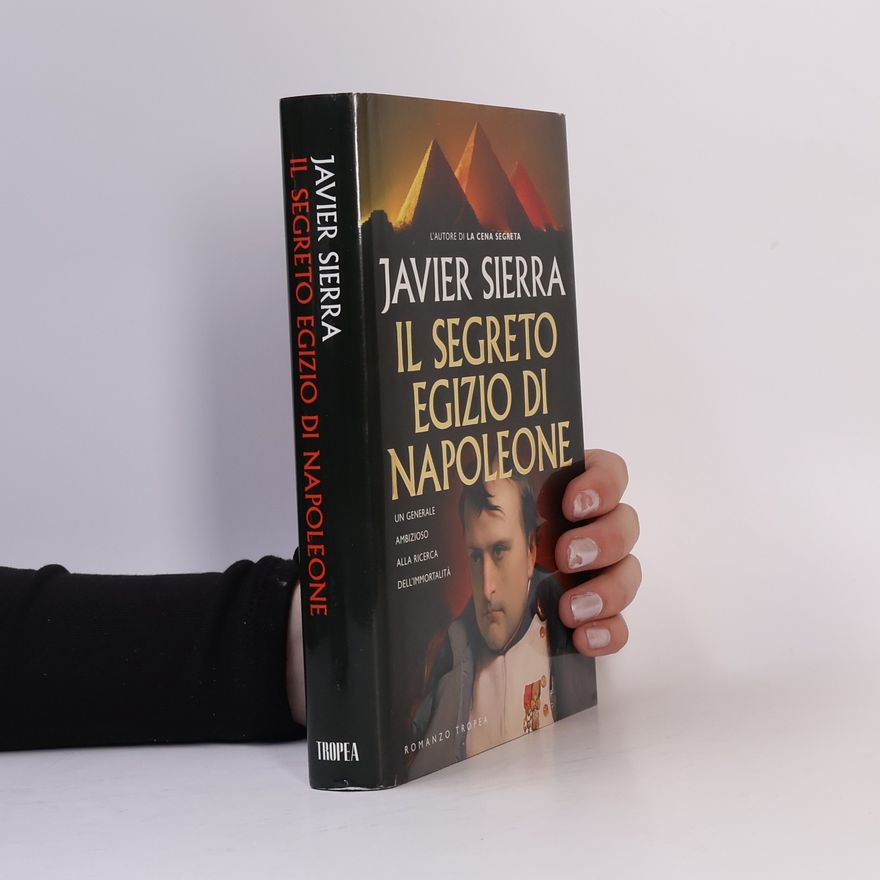 Javier Sierra I Marlin: Il segreto egizio di Napoleone