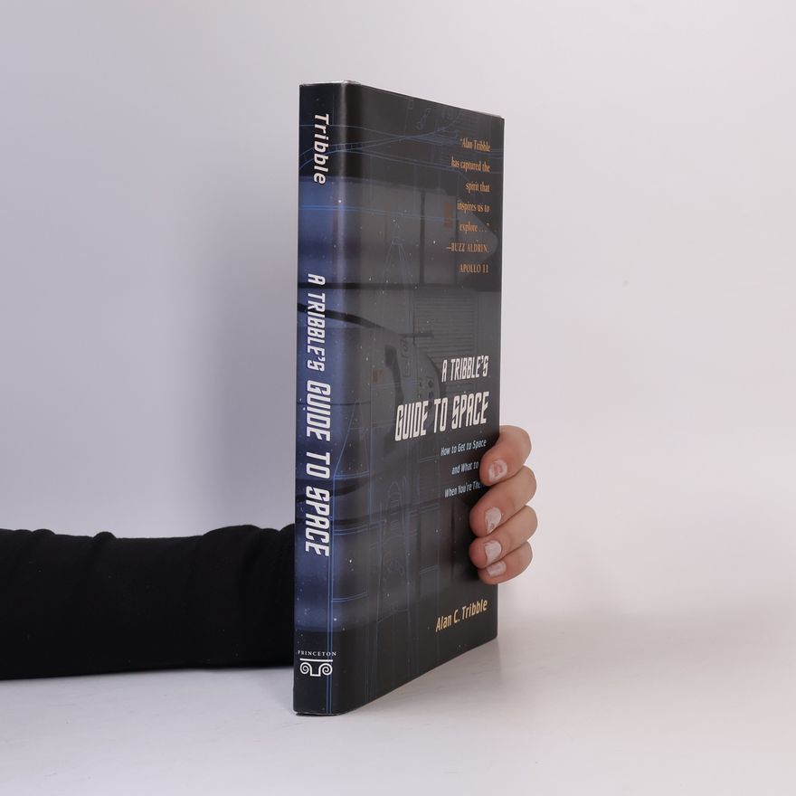 Alan C. Tribble A Tribble's Guide to Space