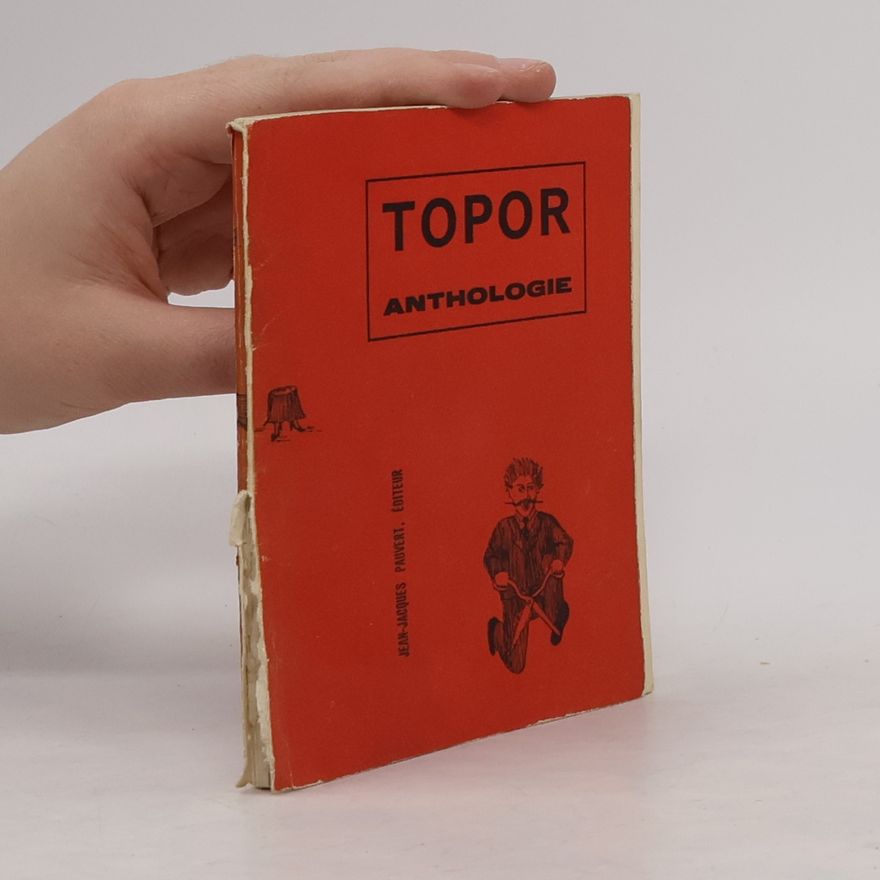 Kolektiv autorů Topor. Anthologie
