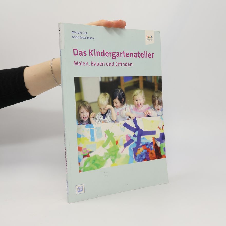 Antje Bostelmann Das Kindergartenatelier
