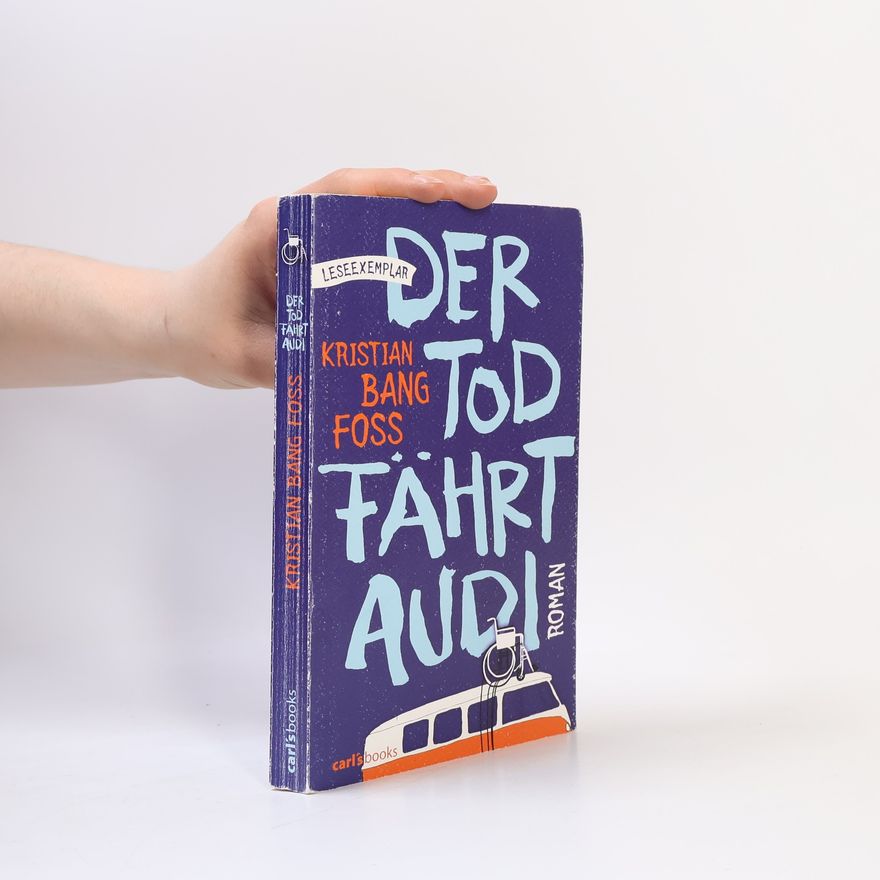 Kristian Bang Foss Der Tod fährt Audi