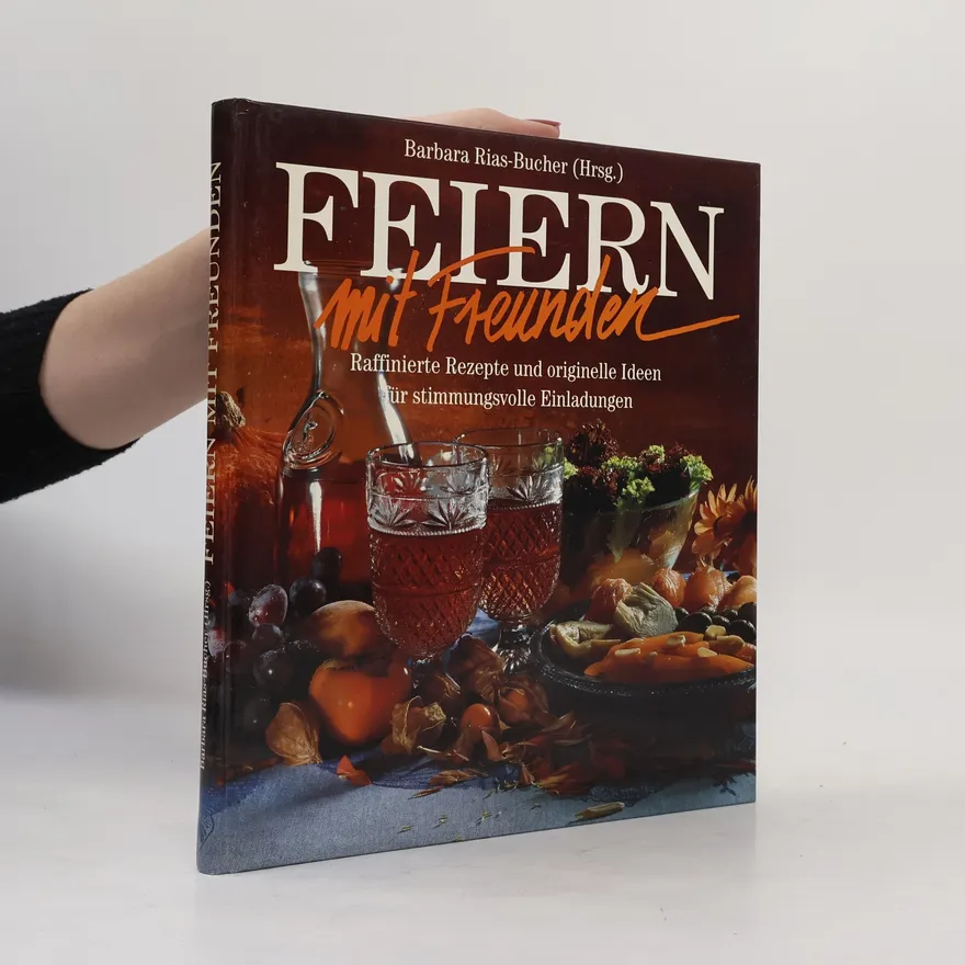 Feiern! Mit Freunden | Barbara Bucher Rias | German | Book