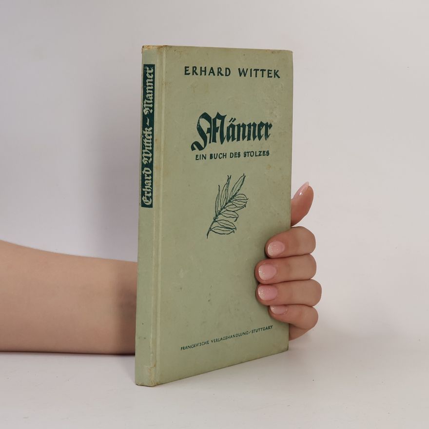 Erhard Wittek Männer