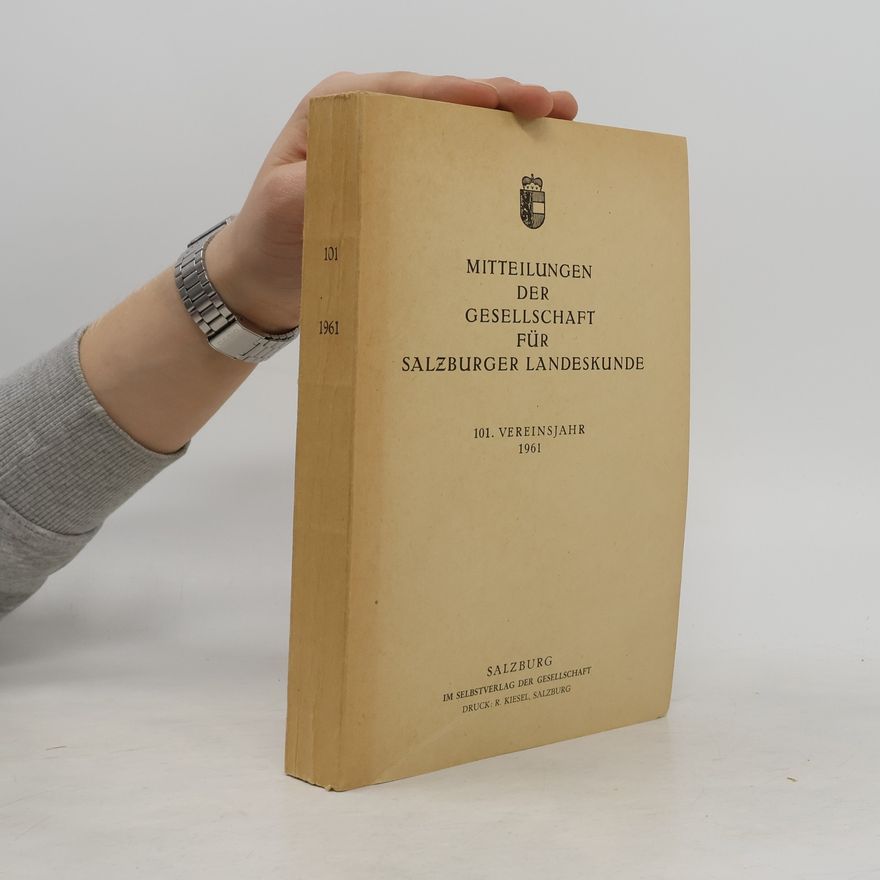 Autorenkollektiv Mitteilungen der Gesellschaft für Salzburger Landeskunde