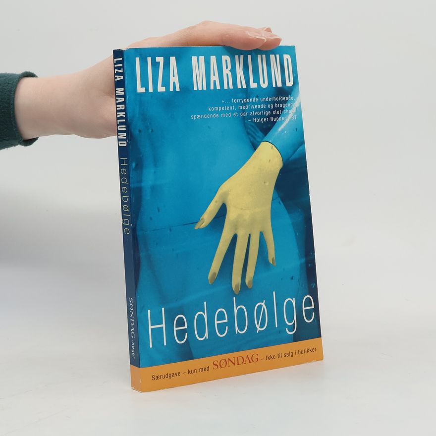 Liza Marklund Hedebølge