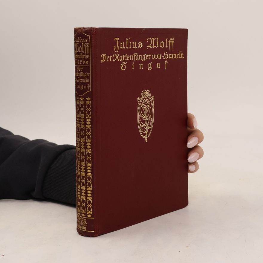 Julius Wolff Der Rattenfänger von Hameln