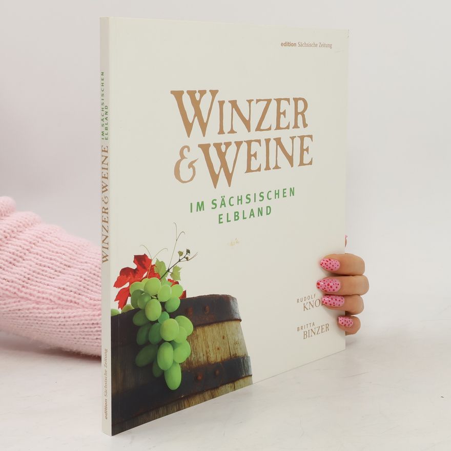 Rudolf Knopp Winzer & Weine im Sächsischen Elbland