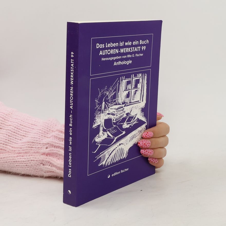 Rita G. Fischer Das Leben ist wie ein Buch