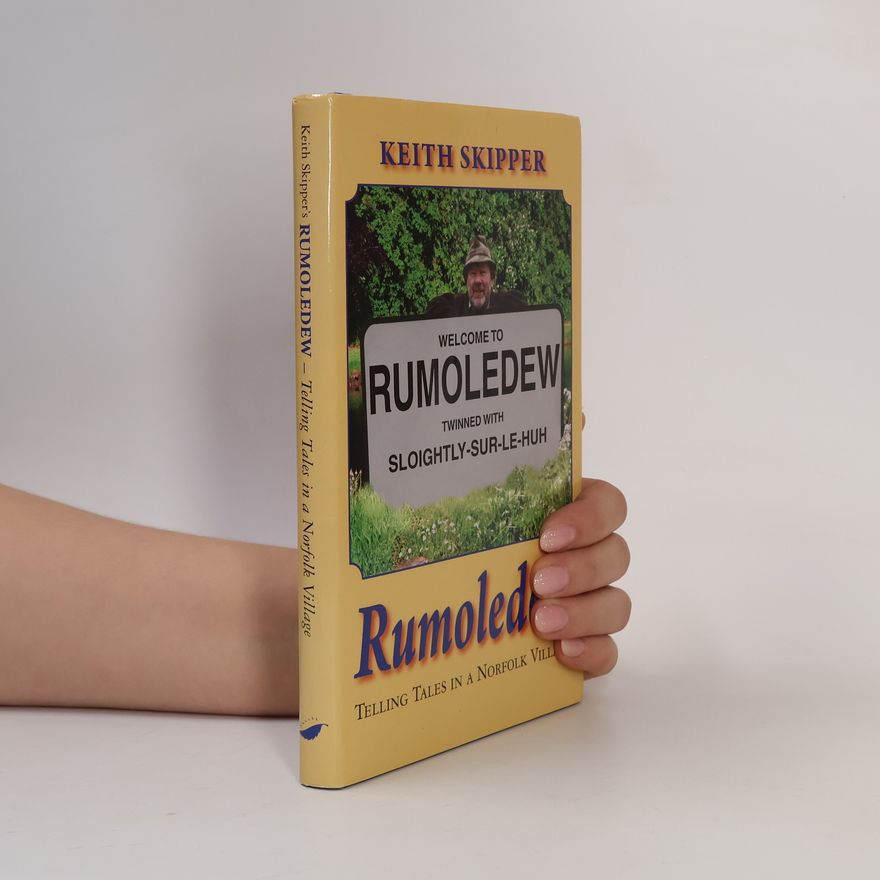 Keith Skipper Rumoledew
