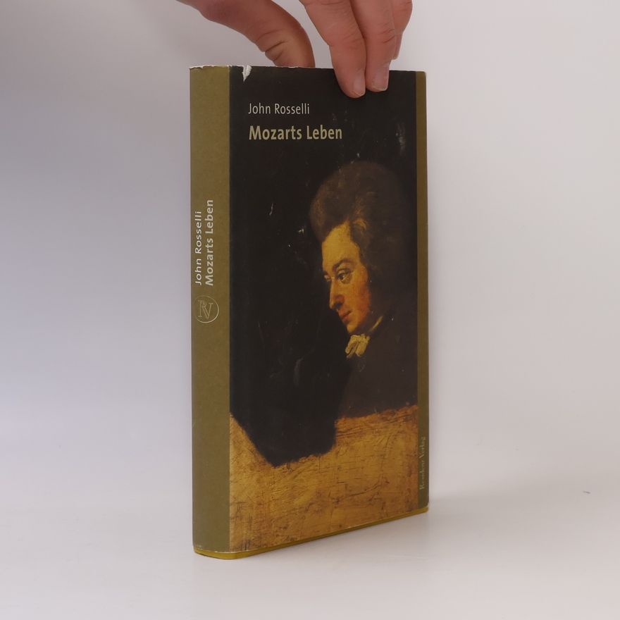 John Rosselli Mozarts Leben