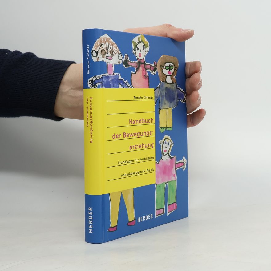 Renate Zimmer Handbuch der Bewegungserziehung