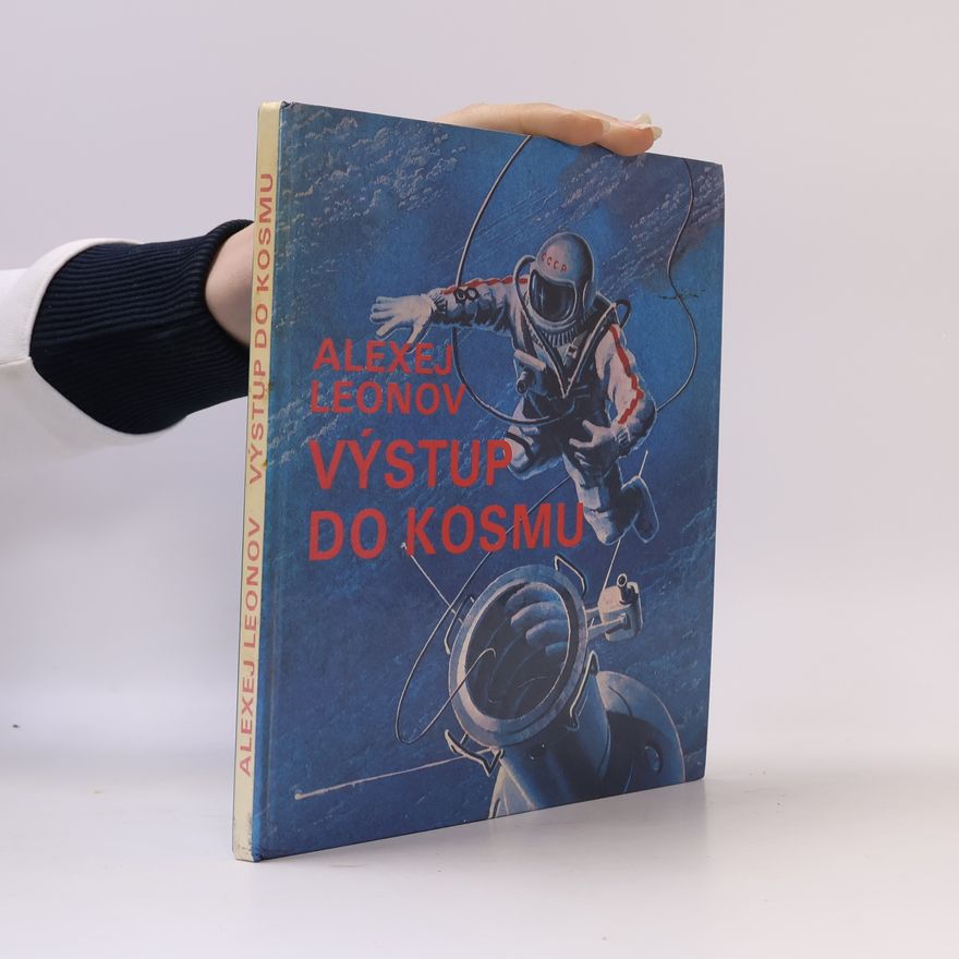 Alexej Leonov Výstup do kosmu