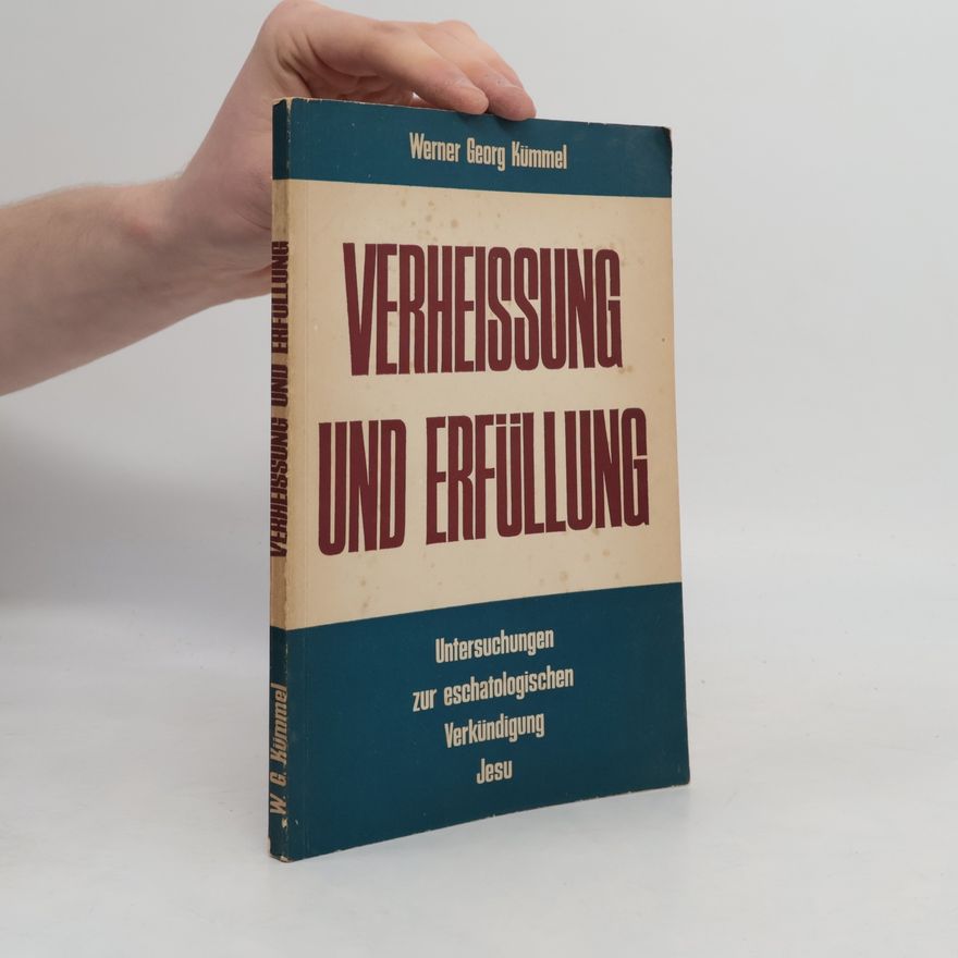Werner Kümmel Verheißung und Erfüllung