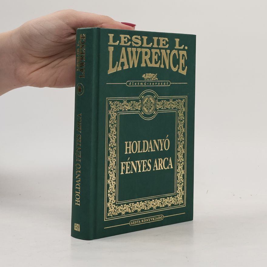 Leslie L. Lawrence Holdanyó fényes arca