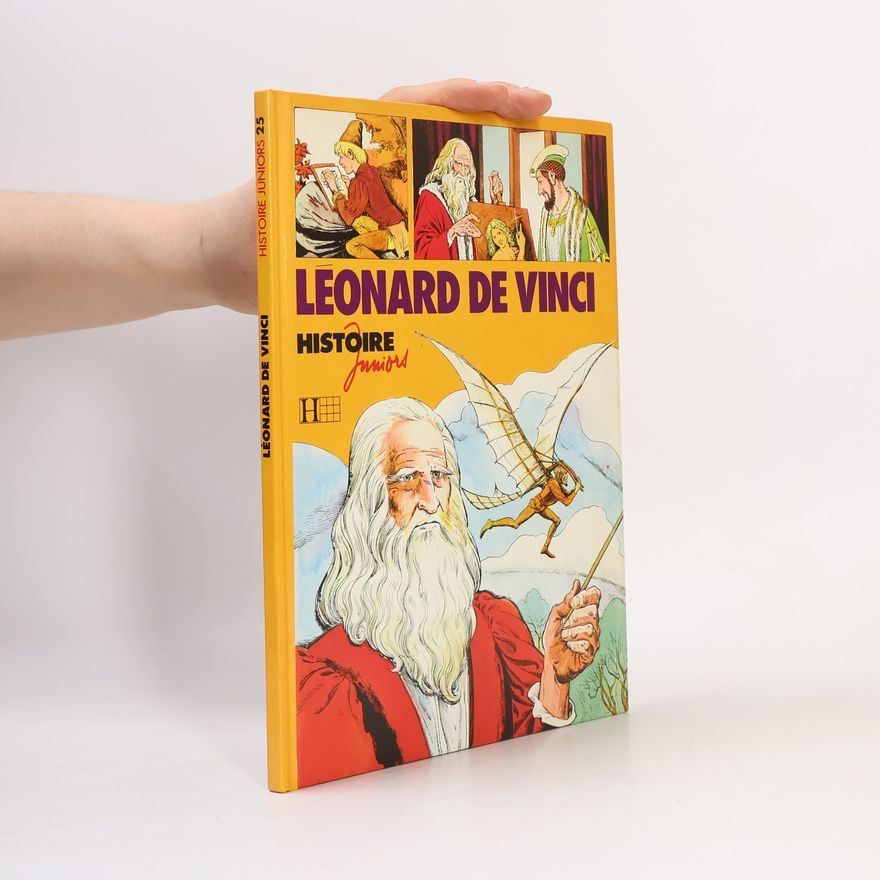 Collectif d'auteurs Histoire Juniors - 25: Léonard de Vinci