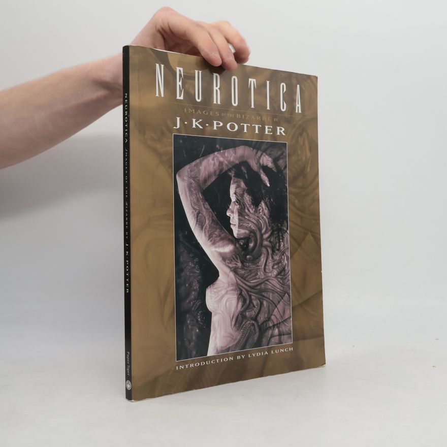 J. K. Potter Neurotica