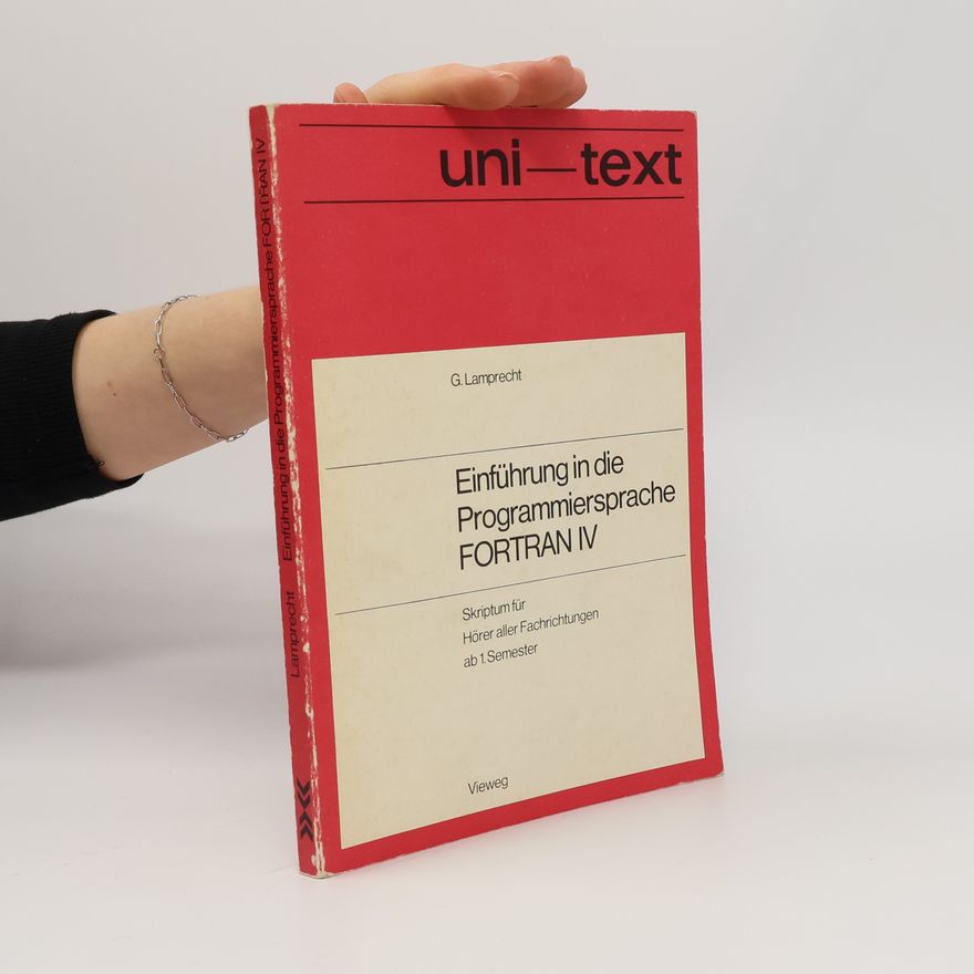 Günther Lamprecht Einführung in die Programmiersprache FORTRAN IV