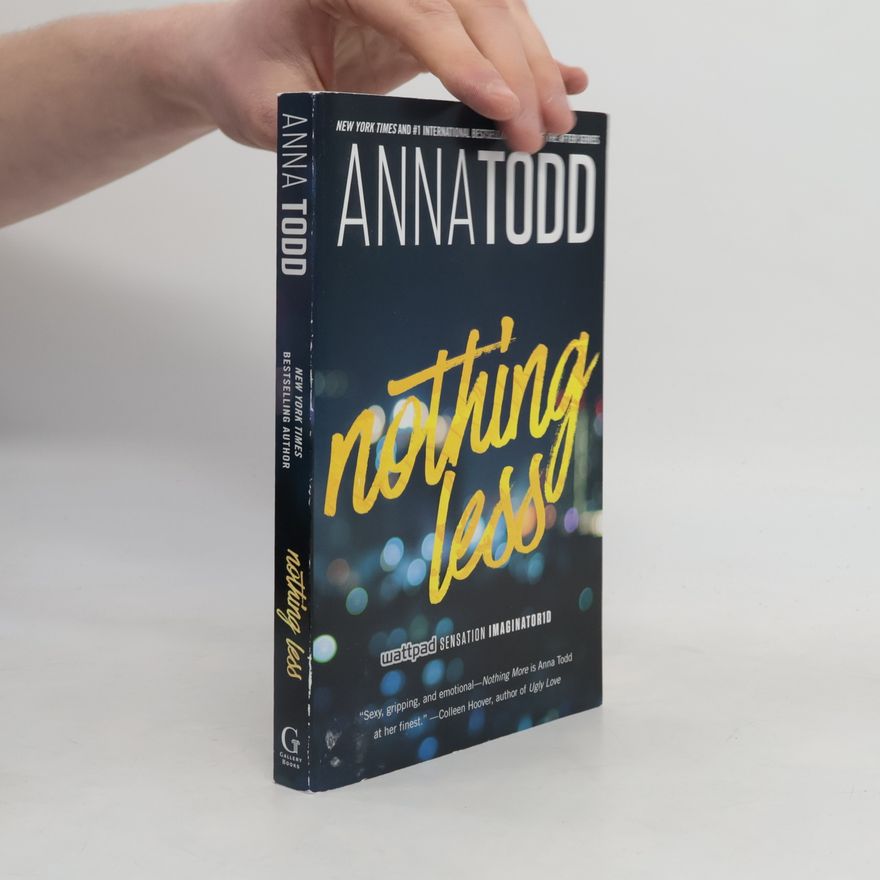 Anna Todd Nothing Less