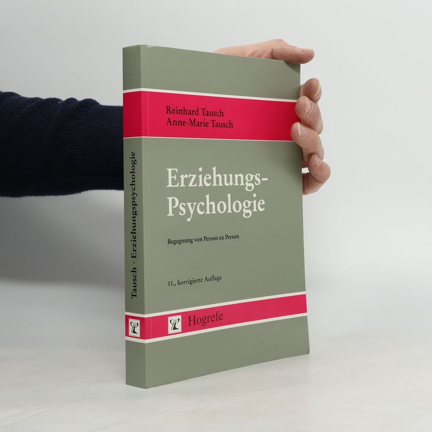 Reinhard Tausch Erziehungs-Psychologie