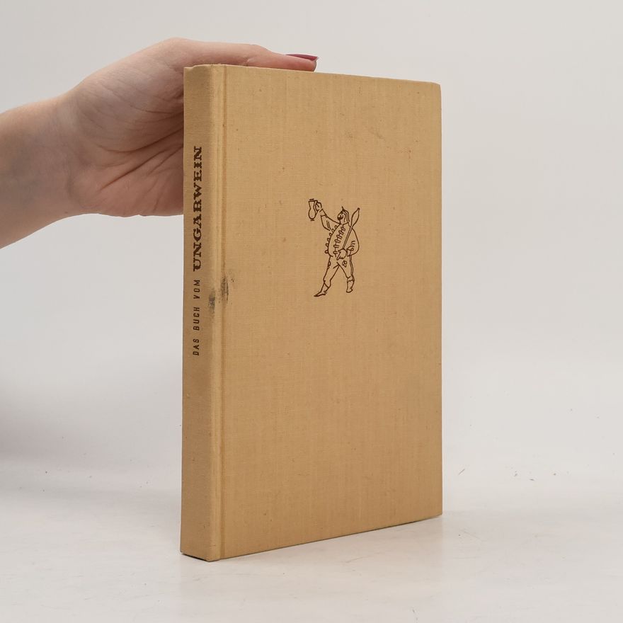 Zoltán Halász Das neue Buch vom Ungarwein