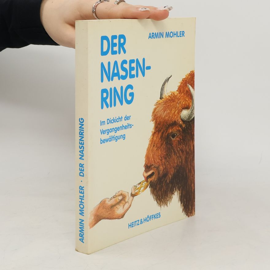 Armin Mohler Der Nasenring