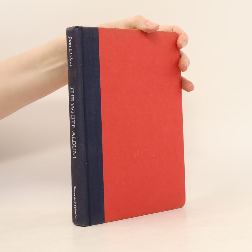 Joan Didion The White Album