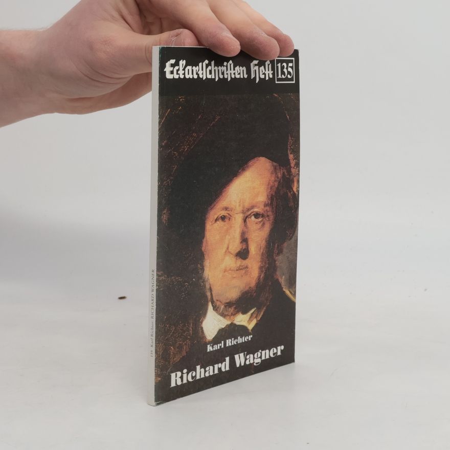 Karl Richter Richard Wagner