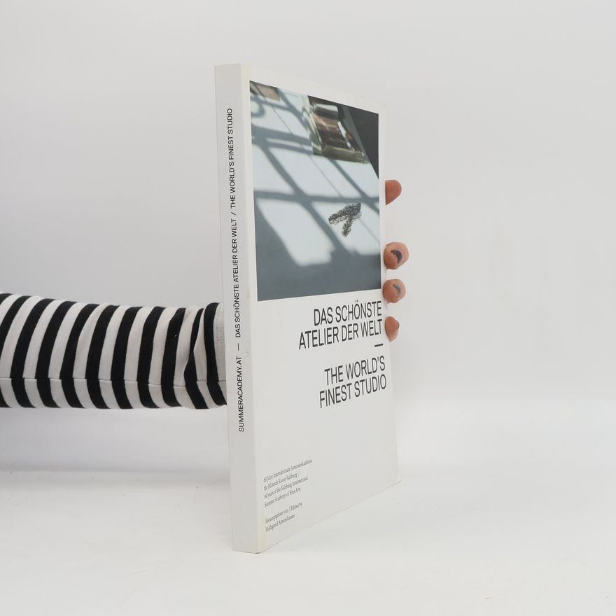 Hildegund Amanshauser Das schönste Atelier der Welt