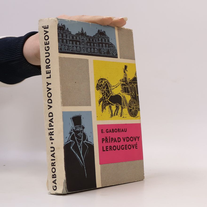 Émile Gaboriau Případ vdovy Lerougeové