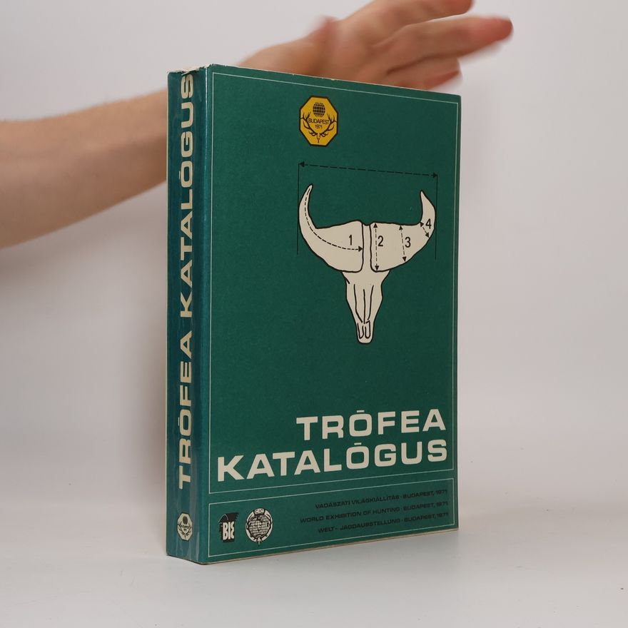Kolektív autorov Vadászati világkiállítás / World Exhibition of Hunting / Welt Jagdausstellung Budapest 1971
