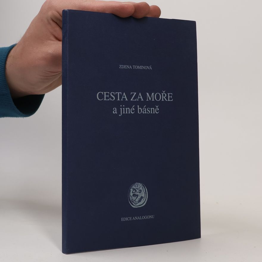 Zdena Tomin Cesta za moře a jiné básně